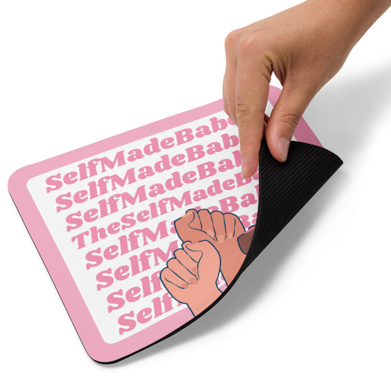The Self Made Babe & Self Made Babes Mouse pad